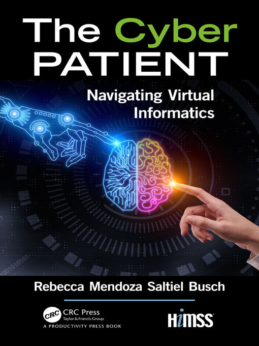Title details for The Cyber Patient by Rebecca Mendoza Saltiel Busch - Available
